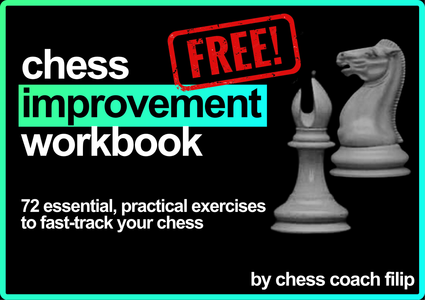 The Ultimate Chess Improvement Workbook (FREE SAMPLE)